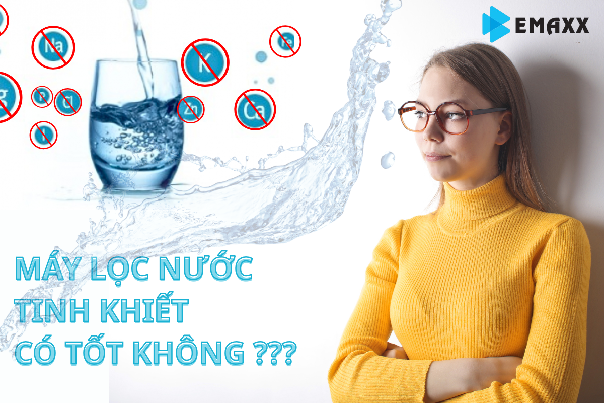 Máy lọc nước tinh khiết có tốt không?